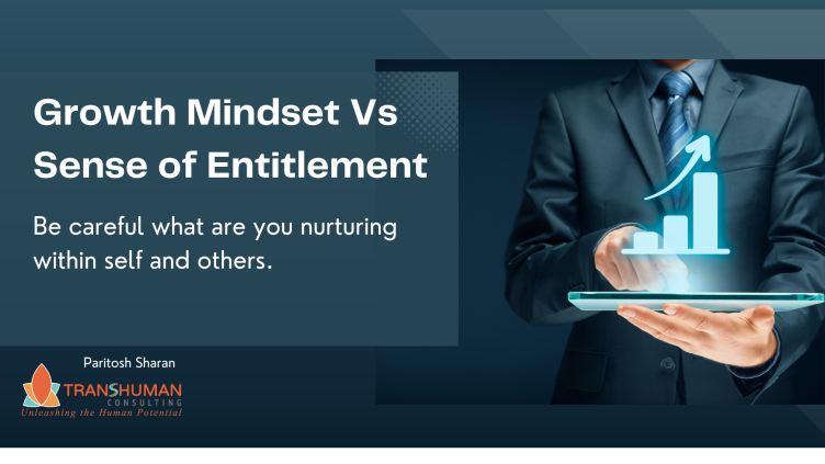 Growth Mindset Vs Sense of Entitlement